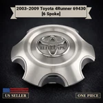 2003-2009 Toyota 4runner 69430 17x7.5 6 Spoke Aluminum Wheel Center Cap 1 Pc New. Fixed Price $28.99.