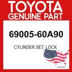 Toyota Genuine 69005-60a90 Cylinder Set Lock Oem. Fixed Price $126.33.